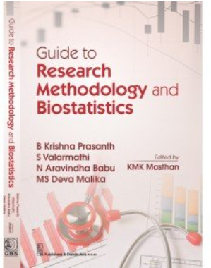 Guide To Research Methodology and Biostatistics (PB)